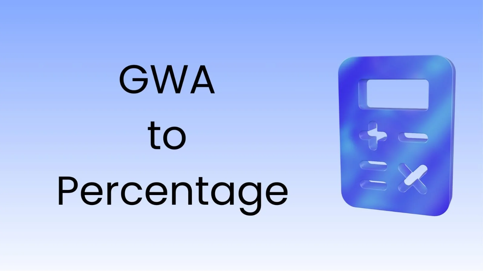 GWA to Percentage