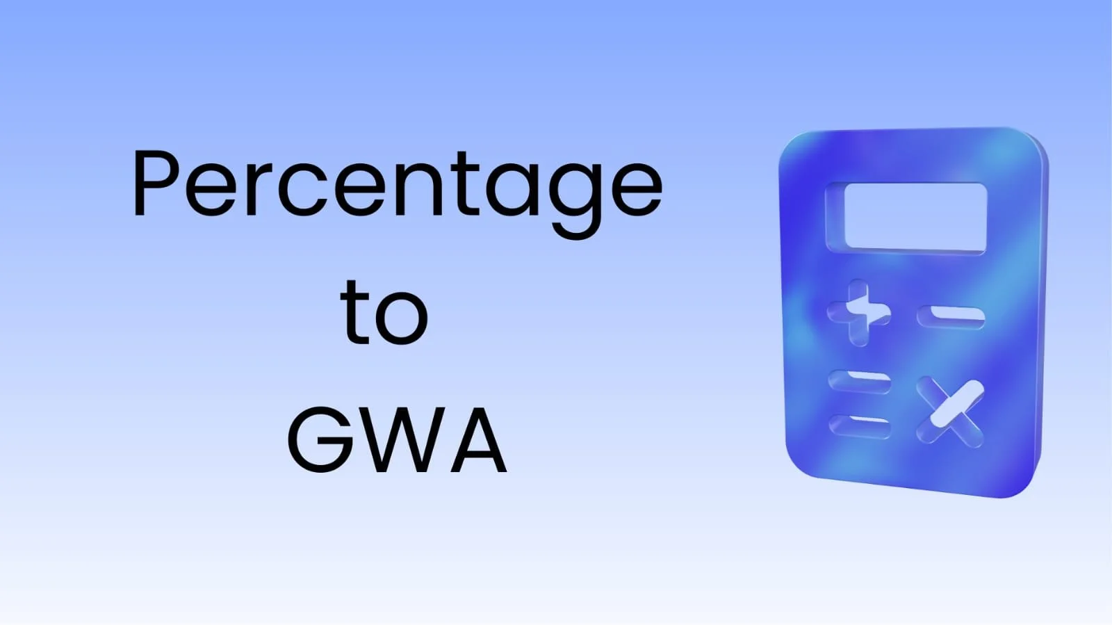 Percentage to GWA